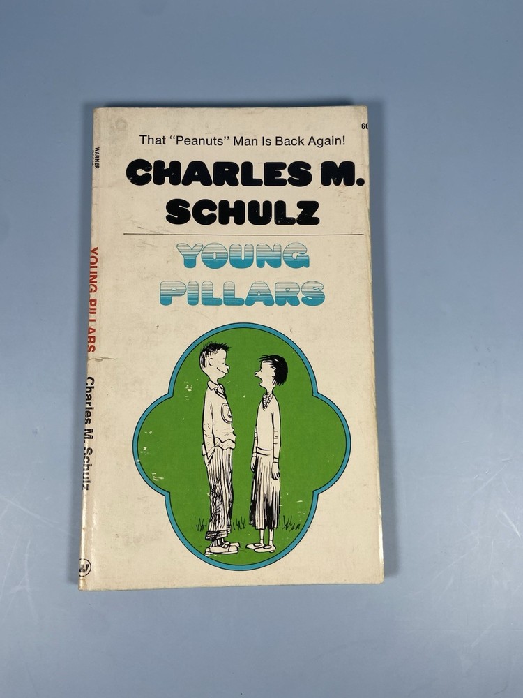 Charles M. Schulz Young Pillars  A Warner Press Book 2nd Printing 1971