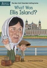 What Was Ellis Island? – 9780448479156, paperback, Patricia Brennan Demuth