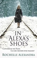 In Alexa’s Shoes by Alexandra, Rochelle