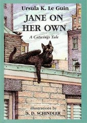 Jane on Her Own: A Catwings Tale by S D Schindler