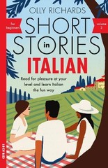 Olly Richards Short Stories in Italian for Beginners – Volume 2 (Paperback)