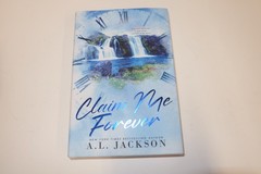 Claim Me Forever by A.L. Jackson Hardback Signed