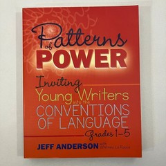 Patterns of Power for Grades 1-5 Jeff Anderson 2017 TPB Language Arts & Writing
