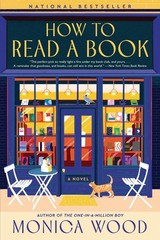 How to Read a Book: A Novel by Monica Wood (English) Hardcover Book