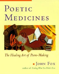 Poetic Medicine: The Healing Art of Poem-Making – Paperback – ACCEPTABLE