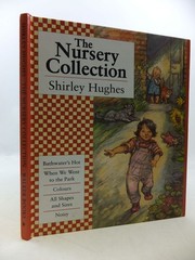 The Shirley Hughes Nursery Collection – hardcover