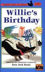 Willie’s Birthday (Easy-to-Read,Viking) by Keats, Ezra Jack