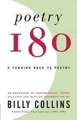 Poetry 180: A Turning Back to Poetry – Paperback By Collins, Billy – GOOD