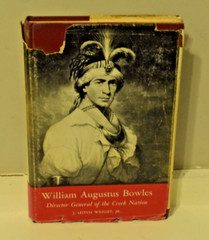 William Augustus Bowles J. Leitch Wright 1967 Creek Biography (Corbett)