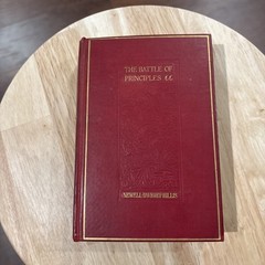 The Battle Of Principles Newell Dwight Hillis HB