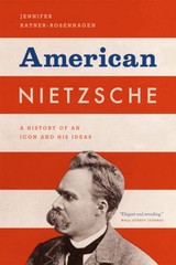 American Nietzsche: A History of an Icon and His Ideas – Paperback – VERY GOOD