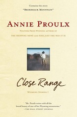 Close Range : Wyoming Stories – Proulx, Annie – Good – See condition notes