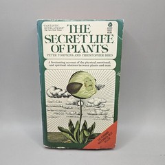 The Secret Life of Plants by Peter Tompkins and Christopher Bird – paperback