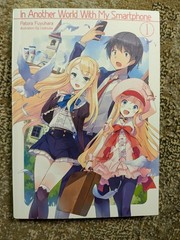 In Another World With My Smartphone: Volume 1