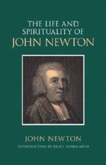 The Life Spirituality of John Newton: An Authentic Narrative (Sources o – GOOD