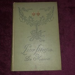 Peter Ibbetson by George Du Maurier Harper & Brothers Hardcover 1892 – 418 pages
