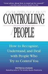 Controlling People: How to Recogniz…, Evans, Patricia
