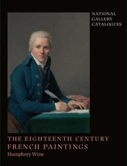 National Gallery Catalogues: The Eighteenth-Century French Paintings, Wine, Hump