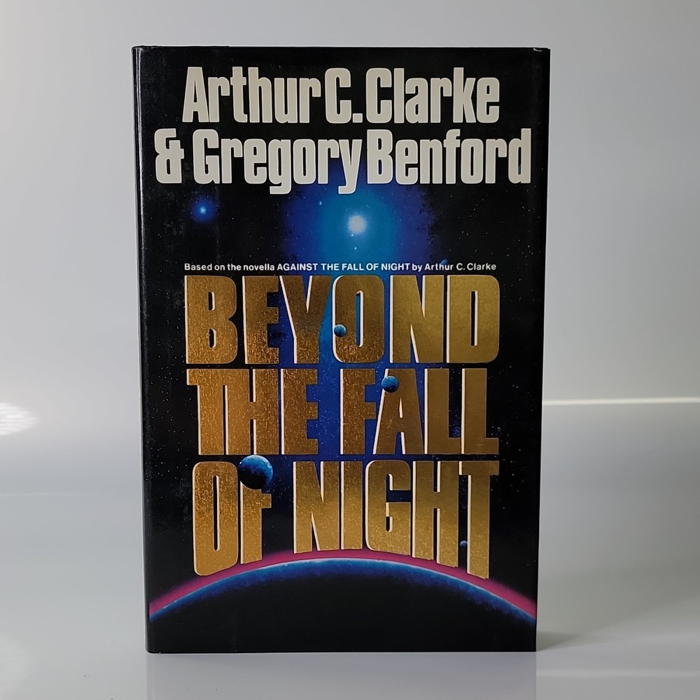 Arthur C. Clarke & Gregory Benford Beyond the Fall of Night 1990 Putnam HC DJ
