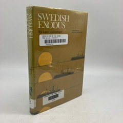 Swedish Exodus (1979) Lars Ljungmark Ex-Library Hardcover Dust Jacket Good