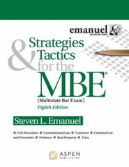 Strategies & Tactics for the MBE (Emanuel Bar Review) by