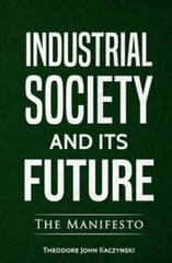 Industrial Society and Its Future by Kaczynski, Theodore John, Like New Used,…