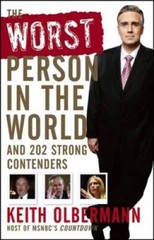 The Worst Person in the World: And 202 Strong Contenders – Hardcover – GOOD
