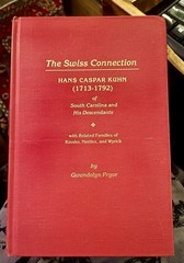 The Swiss Connection: Hans Caspar Kuhn (1713-1792) of South Carolina