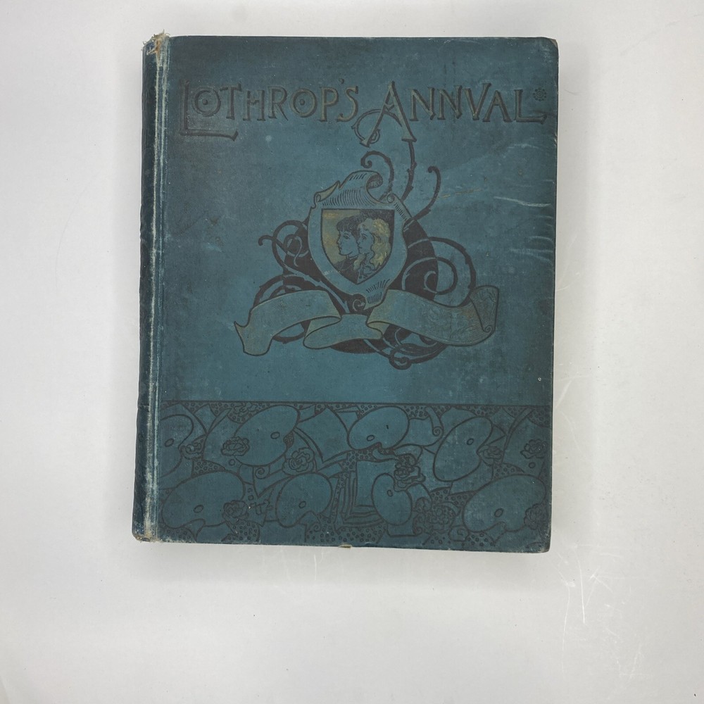 Lothrop’s Annual 1889 1st Ed.-Illus Lithographic Color Plates Children’s Book