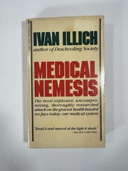 Medical Nemesis The Expropriation of Health