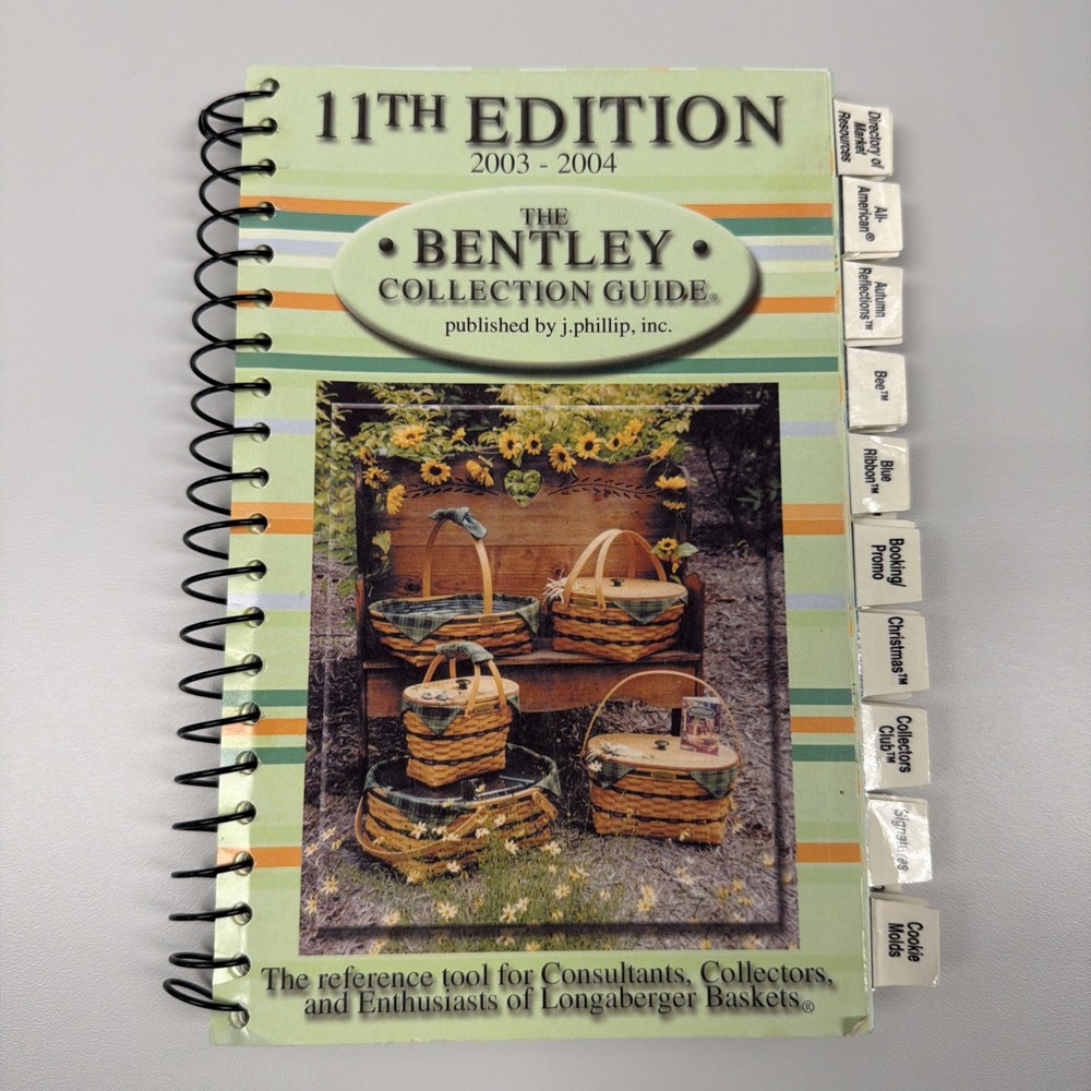 Bentley Guide Book for Longaberger Baskets, Pottery, etc, 11th Ed., 2003-2004