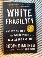 White Fragility by Robin DiAngelo (Paperback, Social Science, Race Relations)