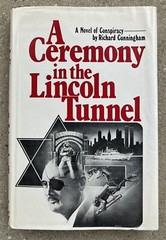 CEREMONY IN LINCOLN TUNNEL Conspiracy Adventure Book in Dust Jacket – ex Library