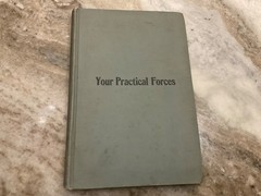YOUR PRACTICAL FORCES Ernest Loomis 1897 HC 1st Ed OCCULT