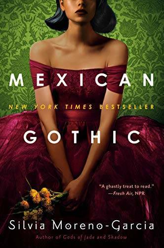 Mexican Gothic – Paperback By Moreno-Garcia, Silvia – GOOD