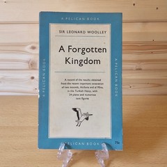 Sir Leonard Woolley A Forgotten Kingdom 1953 Pelican A261 Archaeology Paperback