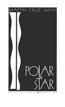 Polar Star – 0394578198, hardcover, Martin Cruz Smith