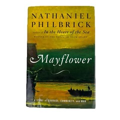 Mayflower: A Story of Courage, Community, and War – Hardcover