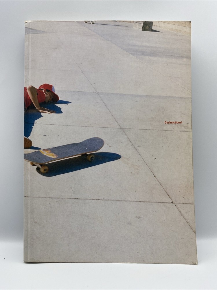 Dysfunctional Skateboarding Book First Edition by Aaron Rose 1999