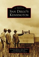 Images of America Ser.: San Diego’s Kensington by Kiley Wallace – BRAND NEW