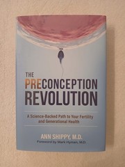 Preconception Revolution : A Science-Backed Path to Your . . . VERY GOOD PLUS