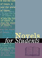 Novels for Students : Presenting Analysis, Context and Criticism