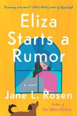 Eliza Starts a Rumor Paperback Jane L. Rosen