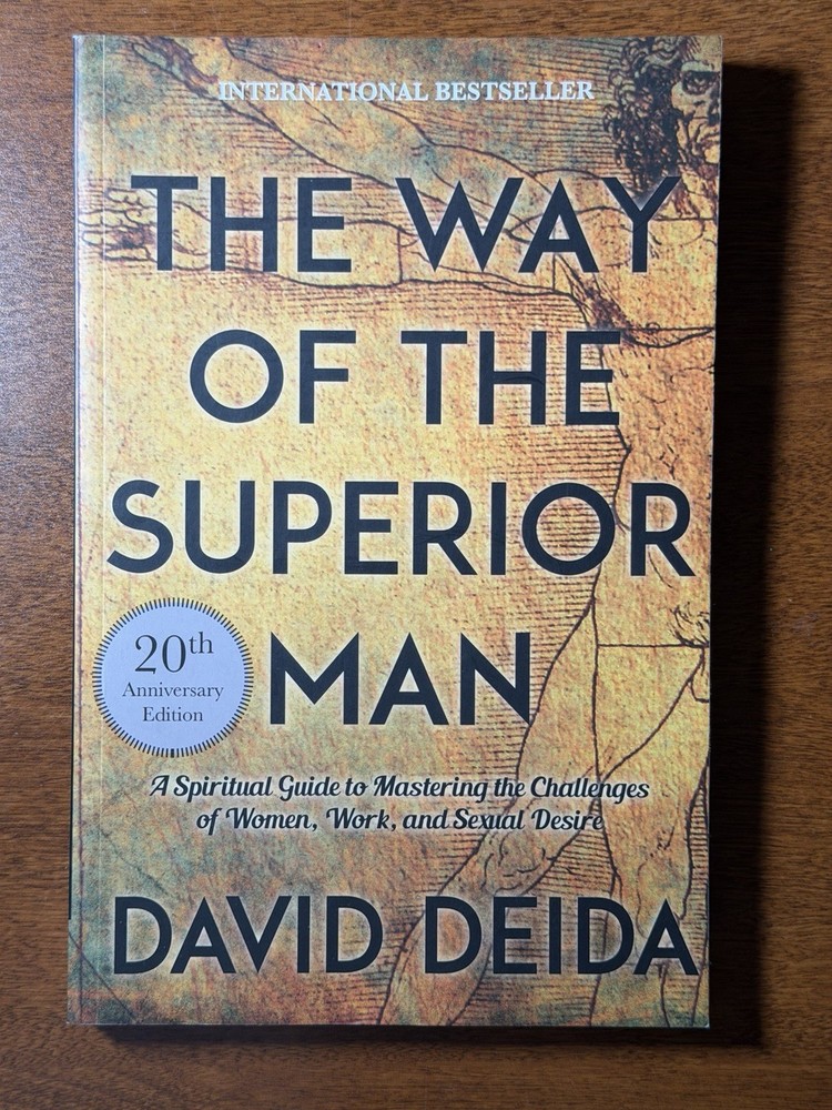 Way of the Superior Man : A Spiritual Guide to Mastering the Challenges of…