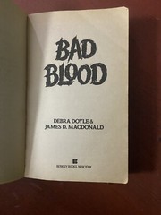 Bad Blood by Debra Doyle; James D. Macdonald First Print 1st Ed Young Adult