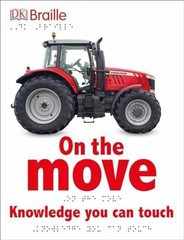 DK Braille: On the Move – Hardcover, by DK – Very Good