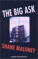 The Big Ask: A Murray Whelan Mystery by Shane Maloney