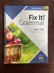 Fix It! Grammar: the Nose Tree, Teacher’s Manual Book Level 1 by Pamela White…