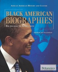 Black American Biographies: The Journey of Achievement by Jeff Wallenfeldt (Engl
