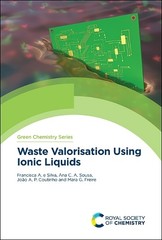 Ana Sousa Mara Freire Francisca e Silva J Waste Valorisation Using I (Hardback)